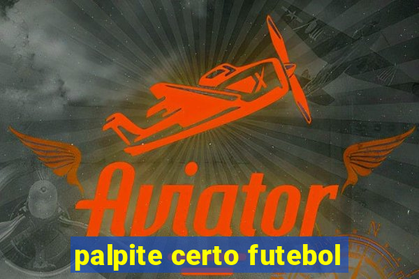 palpite certo futebol